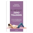 thumbnail image 3 of el Método Zero Training Diana Tomomi Ishimura, 3 of 3