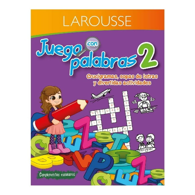 Juego con Palabras 2 Larousse Equipo Editorial