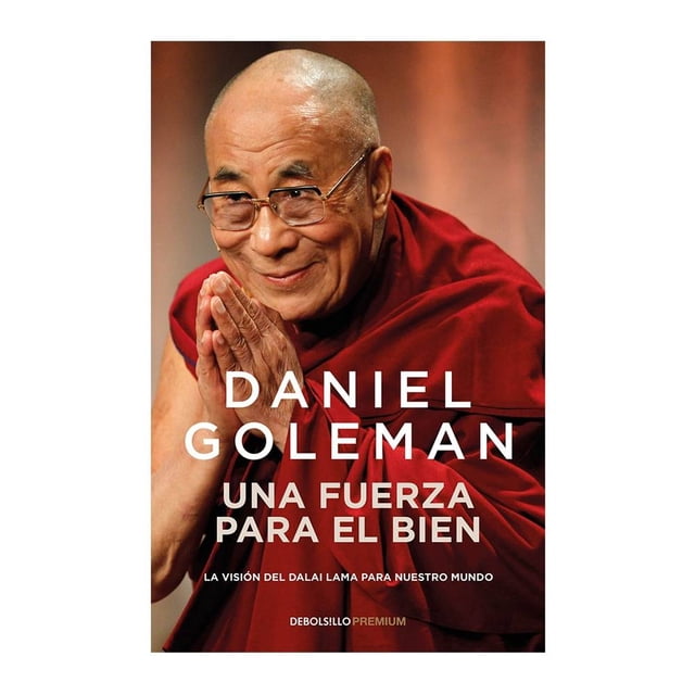 Una Fuerza para el Bien Debolsillo Daniel Goleman