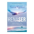 thumbnail image 1 of Renaser: Supera Cualquier Crisis y Conoce Tu Verdadero Valor Alamah Tania Karam, 1 of 2