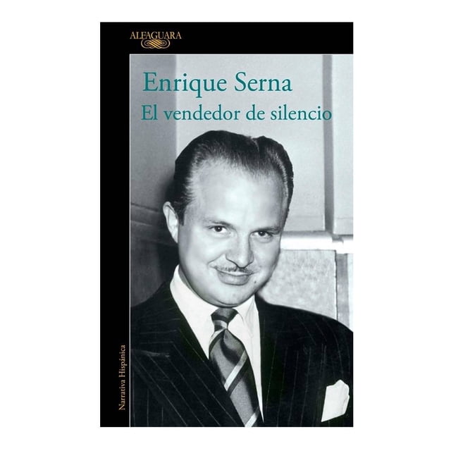 El Vendedor de Silencio Alfaguara Enrique Serna