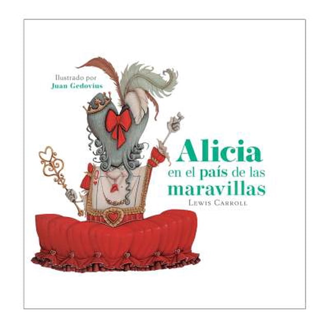 Alicia en el País de las Maravillas Lewis Carroll