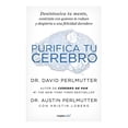thumbnail image 1 of Purifica tu Cerebro Dr. David Perlmutter y Dr. Austin Perlmutter, 1 of 2