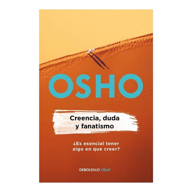 Creencia, Duda y Fanatismo Debolsillo Osho
