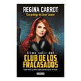 thumbnail image 1 of Cómo Salir del Club de los Fracasados Aguilar Regina Carrot, 1 of 2