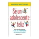 thumbnail image 1 of Sé un Adolscente Feliz Debolsillo Andrew Matthews, 1 of 2