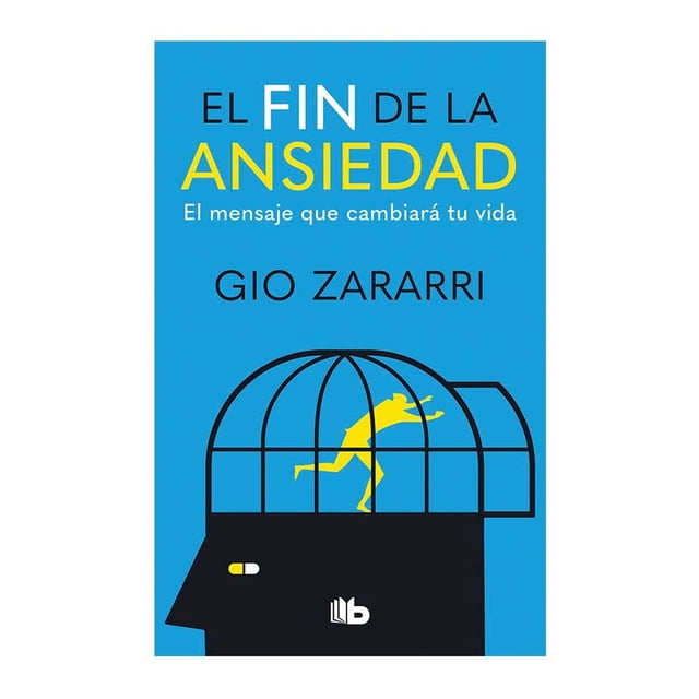 El Fin de la Ansiedad B de Bolsillo Gio Zararri