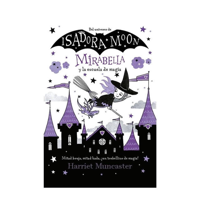 Mirabella y la Escuela de Magia Alfaguara Infantil Harriet Muncaster