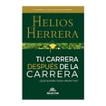 thumbnail image 1 of Tu Carrera Después de la Carrera Selector Helios Herrera, 1 of 2