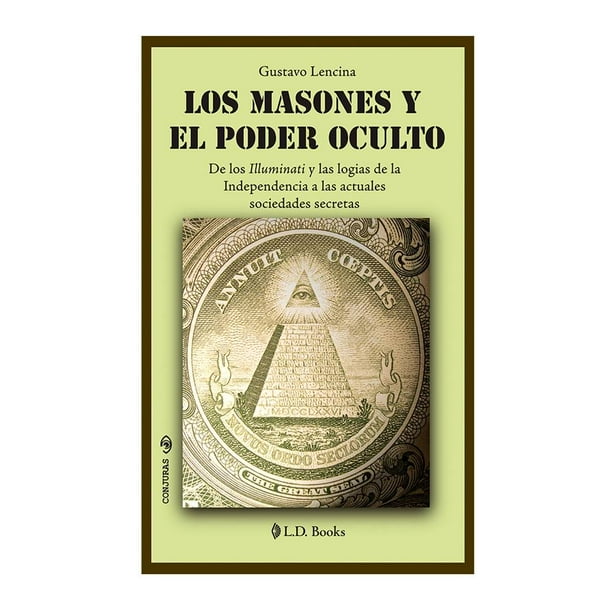 Los Masones y el Poder Oculto LECTORUM Gustavo Lencina