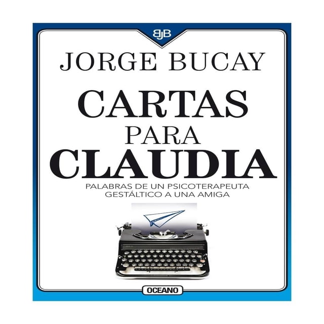 Cartas para Claudia Océano Jorge Bucay