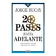 thumbnail image 1 of 20 pasos hacia adelante Cada capítulo, un paso Cada paso, un cuento Jorge Bucay, 1 of 2