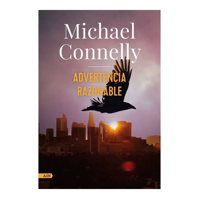 Advertencia Razonable Patria Michael Connelly