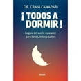 thumbnail image 1 of ¡Todos a dormir! La guía del sueño reparador para bebés, niños y padres Océano Dr. Craig Canapari, 1 of 2