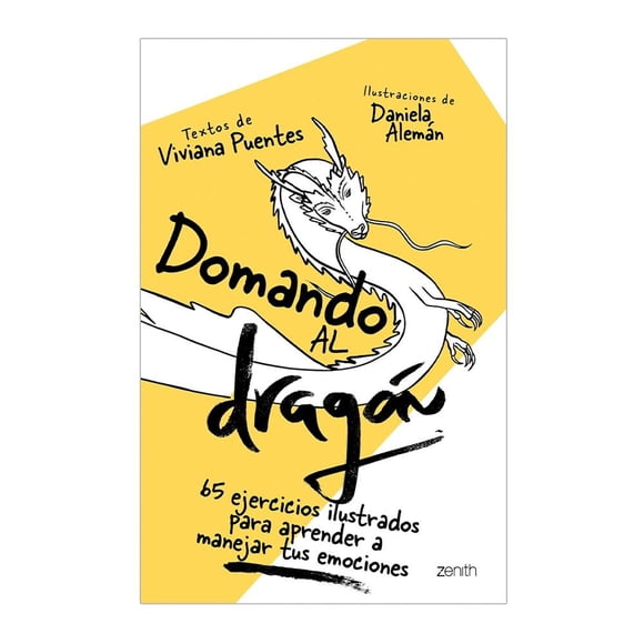 Domando al Dragón Zenith Viviana Patricia Puentes Fuentes