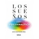 thumbnail image 1 of Los Sueños y su Interpretación Psicoanalítica José de Jesús González Núñez José de Jesús González Núñez, 1 of 2