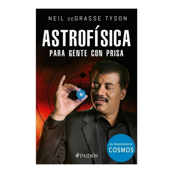 Astrofísica para Gente con Prisa Paidos México Neil Degrasse Tyson