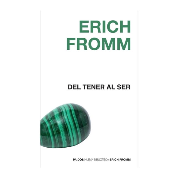Del Tener al Ser Paidós Erich Fromm