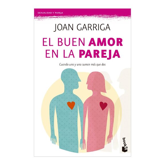 El Buen Amor en la Pareja Booket Paidos México Joan Garriga