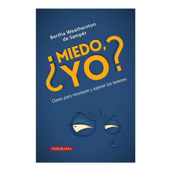 ¿Miedo, Yo? Comercializadora de Productos Únicos Bertha Weatherston de Sampér