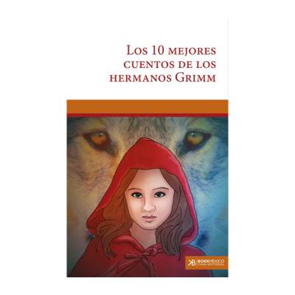 Los 10 Mejores Cuentos de los Hermanos Grimm Boek