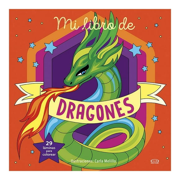 Mi Libro de Dragones Vergara y Riba Editoras Carla Melillo