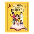 thumbnail image 1 of El Libro de las Heroínas VR Editoras Aníbal Litvin, 1 of 2