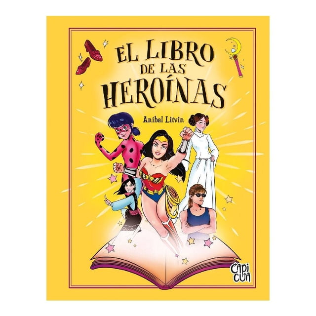 El Libro de las Heroínas VR Editoras Aníbal Litvin