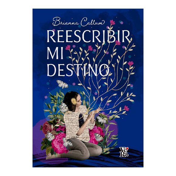 Reescribir mi Destino Brianna Callum Brianna Callum