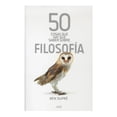 thumbnail image 1 of 50 Cosas que Hay que Saber Sobre Filosofía, 1 of 1