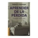 thumbnail image 1 of Aprender de la Pérdida: Una Guía para Afrontar el Duelo Booket Robert A. Neimeyer, 1 of 1