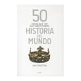 thumbnail image 1 of 50 Cosas que Hay que Saber Sobre Historia del Mundo Ariel Ian Crofton, 1 of 1
