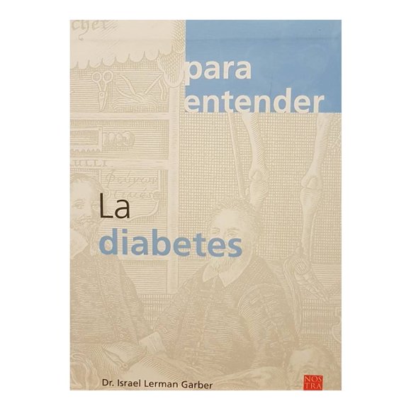 La Diabetes Comercializadora de Productos Únicos Dr. Israel Lerman Garber