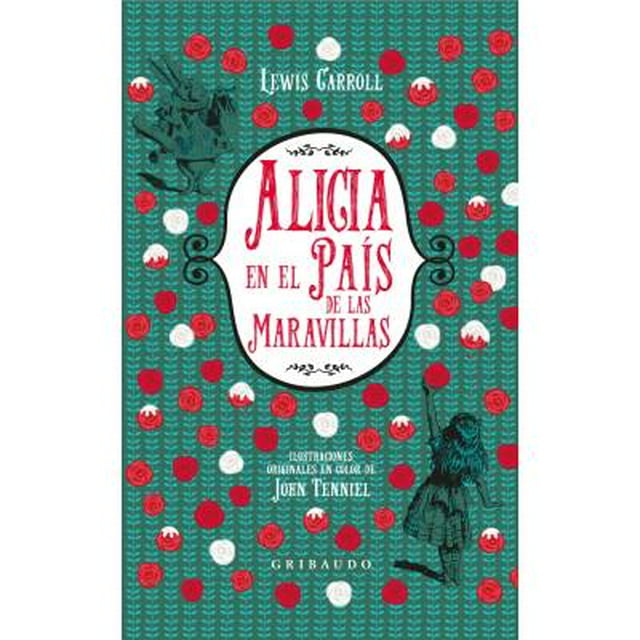 Alicia en el país de las maravillas Gribaudo Lewis Carrol