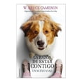 thumbnail image 1 of Un Nuevo Viaje: La Razón de Estar Contigo 2. Penguin Random W. Bruce Cameron, 1 of 2