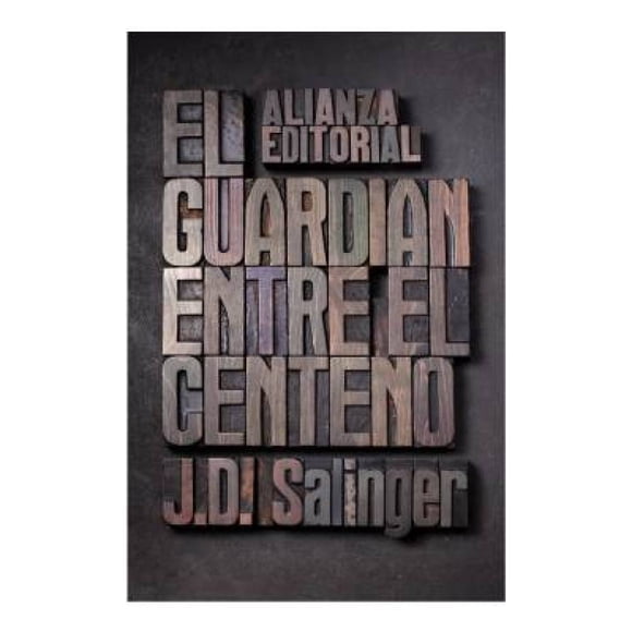 El Guardián Entre el Centeno