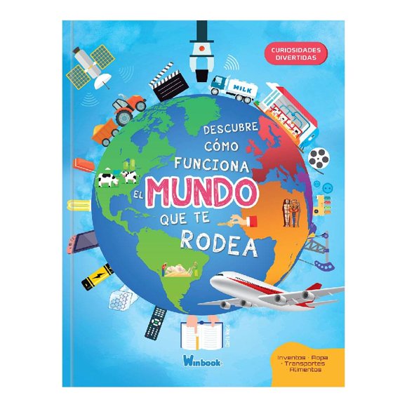 Descubre Cómo Funciona El Mundo Que Te Rodea WINBOOK Carla Nieto