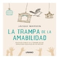 thumbnail image 1 of La Trampa de la Amabilidad: Aprende a decir No y Liberate de las Demandas Excesivas de los Demás, 1 of 2