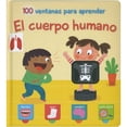 thumbnail image 1 of 100 ventanas para aprender: El cuerpo humano Yoyo Books Equipo editorial, 1 of 2
