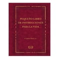 thumbnail image 1 of Pequeño Libro de Instrucciones para la Vida H. Jackson Brown, JR. H. Jackson Brown, JR., 1 of 2