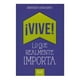 thumbnail image 1 of Vive lo que Realmente Importa VR Cavalcante, Anderson, 1 of 1