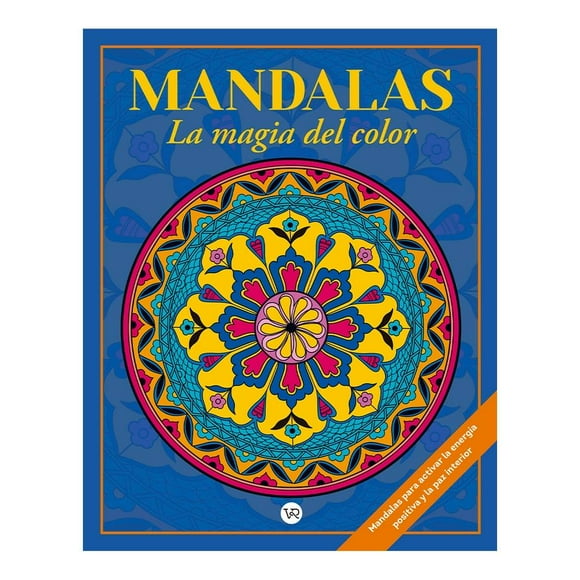 Mandalas la Magia del Color 13 Marco 2Rv VR Editoras Pilastre Christian (Ilustrador)
