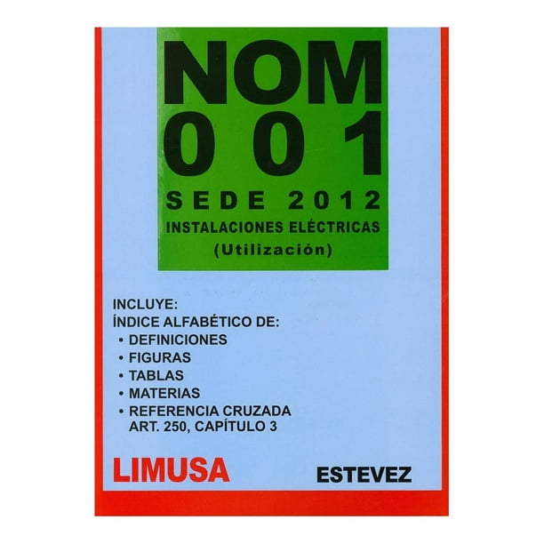 Nom 001 Sede 2012 Instalaciones Electricas Utilizacion