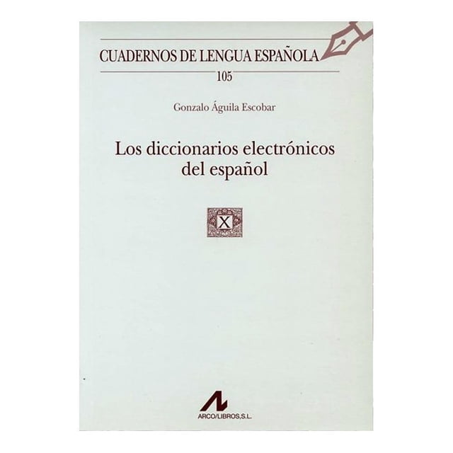 Los Diccionarios Electrónicos del Español