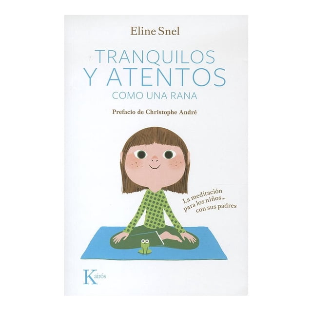 Tranquilos y Atentos Como Una Rana Cd La Meditación Para Niños Con Sus Padres