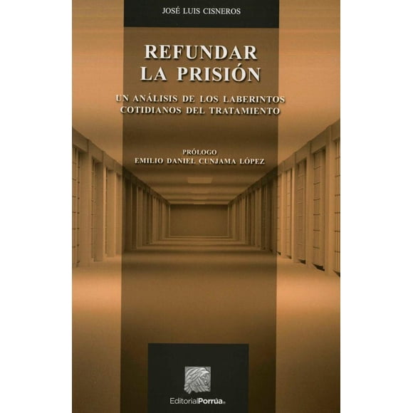 REFUNDAR LA PRISION Porrúa RUSTICO