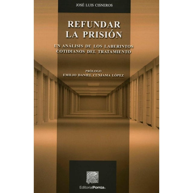 REFUNDAR LA PRISION Porrúa RUSTICO