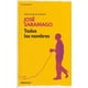 thumbnail image 1 of TODOS LOS NOMBRES Debolsillo RUSTICO, 1 of 1