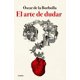 thumbnail image 1 of EL ARTE DE DUDAR Grijalbo RUSTICO, 1 of 1