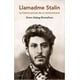 thumbnail image 1 of LLAMADME STALIN. LA HISTORIA SECRETA DE UN REVOLUCIONARIO Crítica RUSTICO, 1 of 1